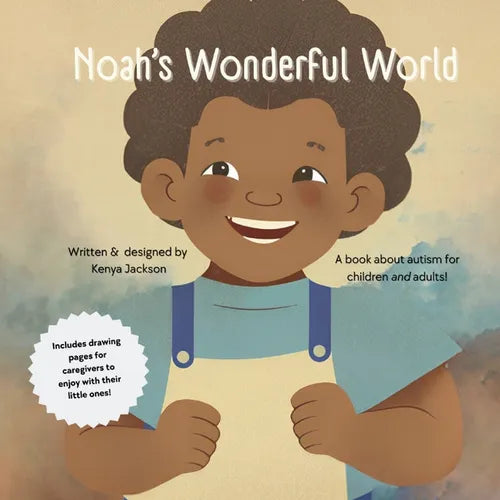 Noah's Wonderful World: A book about autism for adults and children! - Paperback