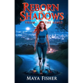 Reborn In Shadows: From The Ashes - Paperback