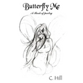 Butterfly Me: A Book of poetry - Paperback