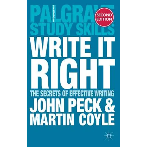 Write it Right: The Secrets of Effective Writing - Paperback