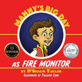 Manny's Big Day as Fire Monitor - Paperback