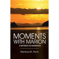 Moments with Marion: A Witness to Dementia - Paperback