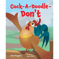 Cock-A-Doodle-Don't - Hardcover