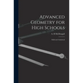 Advanced Geometry for High Schools: Solid and Analytical - Paperback