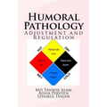 Humoral Pathology: Adjustment and Regulation - Paperback
