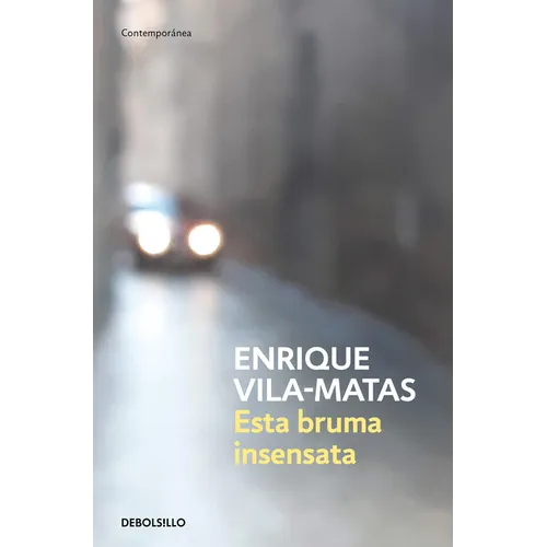 Esta Bruma Insensata / This Senseless Fog - Paperback