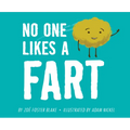 No One Likes a Fart - Hardcover
