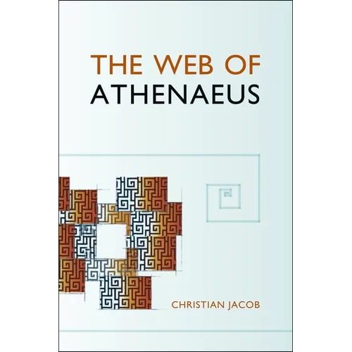 The Web of Athenaeus - Paperback