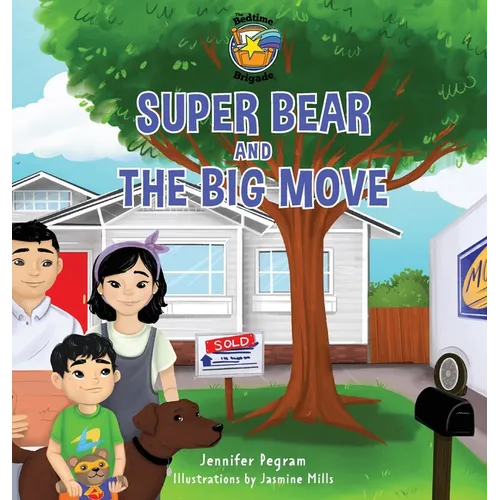 Super Bear and the Big Move - Hardcover