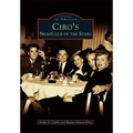 Ciro's: Nightclub of the Stars - Paperback