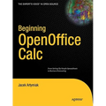 Beginning Openoffice Calc: From Setting Up Simple Spreadsheets to Business Forecasting - Paperback