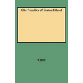 Old Families of Staten Island - Paperback