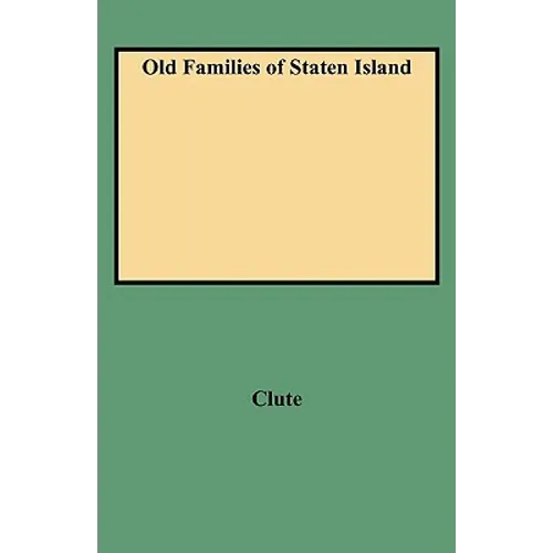 Old Families of Staten Island - Paperback