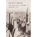 The Bank Vault Mystery / Broker's End - Paperback