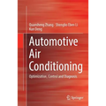 Automotive Air Conditioning: Optimization, Control and Diagnosis - Paperback