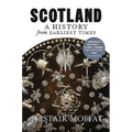 Scotland: A History from Earliest Times - Paperback