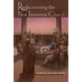 Rediscovering the New Testament Church - Paperback