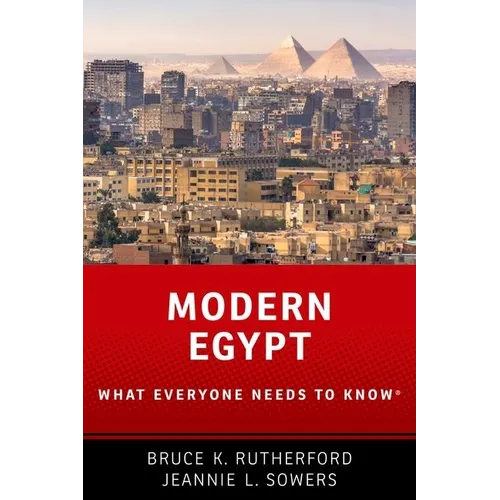 Modern Egypt: What Everyone Needs to Know(R) - Paperback