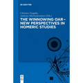 The Winnowing Oar - New Perspectives in Homeric Studies - Paperback