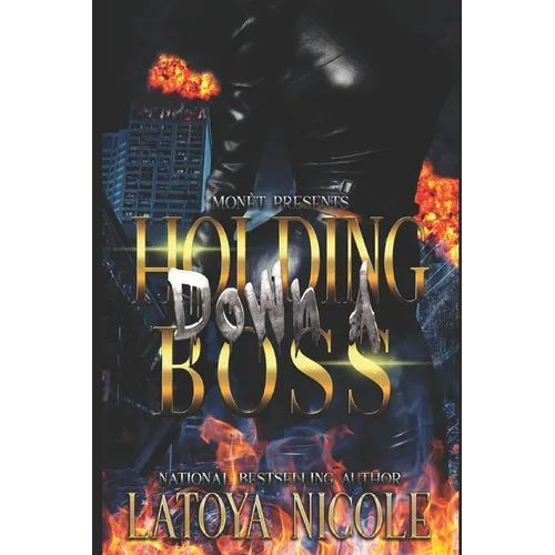 Holding Down a Boss - Paperback