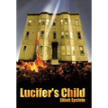 Lucifer's Child - Hardcover