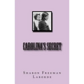 Carolina's Secret - Paperback