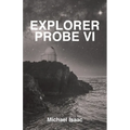 Explorer Probe VI - Paperback
