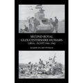 SECOND ROYAL GLOUCESTERSHIRE HUSSARS Libya-Egypt 1941-1942 - Paperback