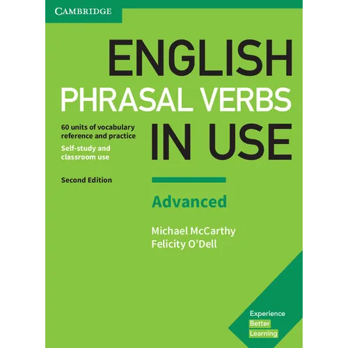 English Phrasal Verbs in Use Advanced Book with Answers: Vocabulary Reference and Practice - Paperback