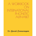 A Handbook on International Phonetic Alphabet - Paperback