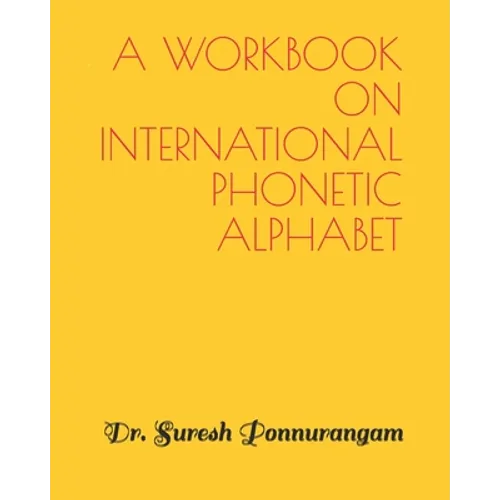A Handbook on International Phonetic Alphabet - Paperback