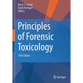 Principles of Forensic Toxicology - Paperback