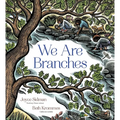 We Are Branches - Hardcover