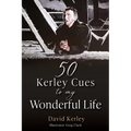 50 Kerley Cues to My Wonderful Life - Paperback