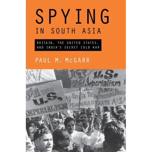 Spying in South Asia - Hardcover