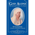 God Alone: The Life and Letters of a Saint - Hardcover