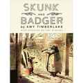 Skunk and Badger - Hardcover