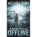 America Offline: Zero Day: (A Post-Apocalyptic Survival Series) (America Offline Book 1) - Paperback