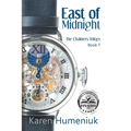 East of Midnight: Chalmers Trilogy, Book 1 - Paperback