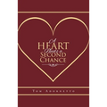 A Heart Needs a Second Chance - Paperback