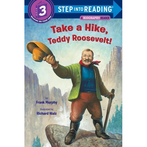 Take a Hike, Teddy Roosevelt! - Paperback