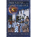 Priestess of the Lost Colony - Paperback