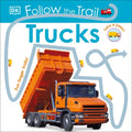 Follow the Trail: Trucks - Board Book