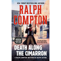 Ralph Compton Death Along the Cimarron - Mass Market Paperbound