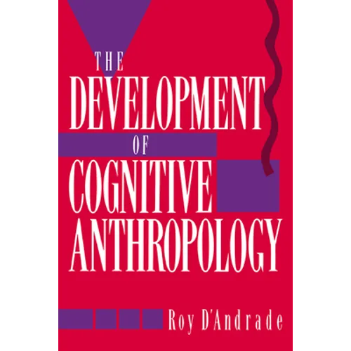 The Development of Cognitive Anthropology - Paperback