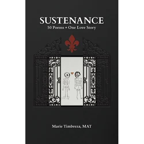 Sustenance: 50 Poems + One Love Story - Paperback