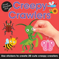 First Sticker Art: Creepy Crawlers: Use Stickers to Create 20 Cute Creepy Crawlers - Paperback