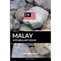 Malay Vocabulary Book: A Topic Based Approach - Paperback