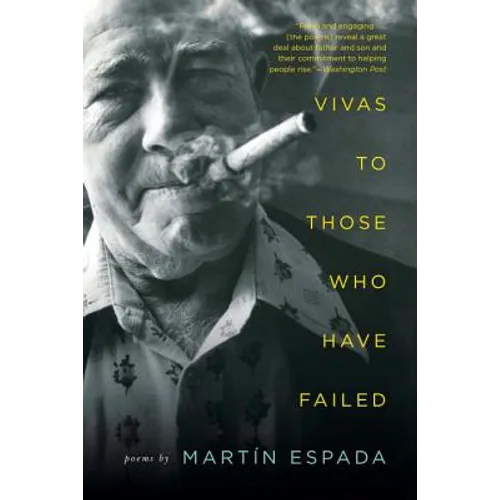 Vivas to Those Who Have Failed: Poems - Paperback