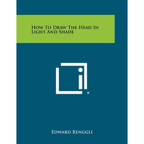 How to Draw the Head in Light and Shade - Paperback